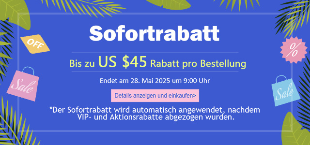 Sofortrabatt Bis zu US $45 Rabatt 