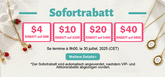 Sofortrabatt Bis zu US $40 Rabatt 