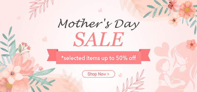 Mother’s Day Sale