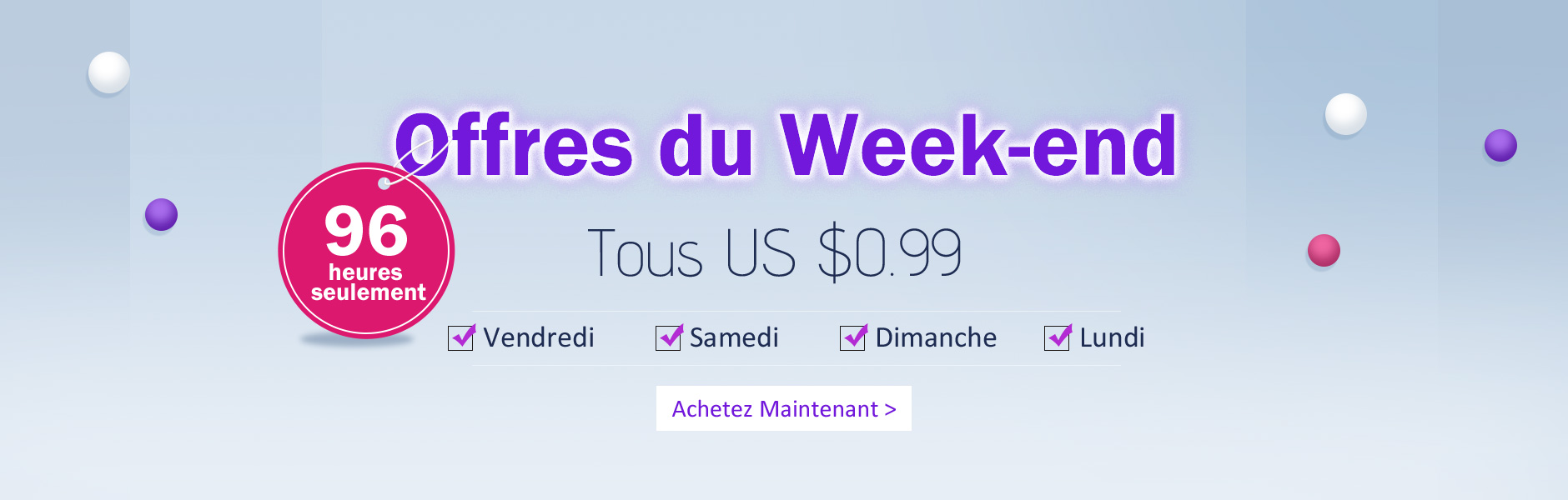 Offre du Weekend
