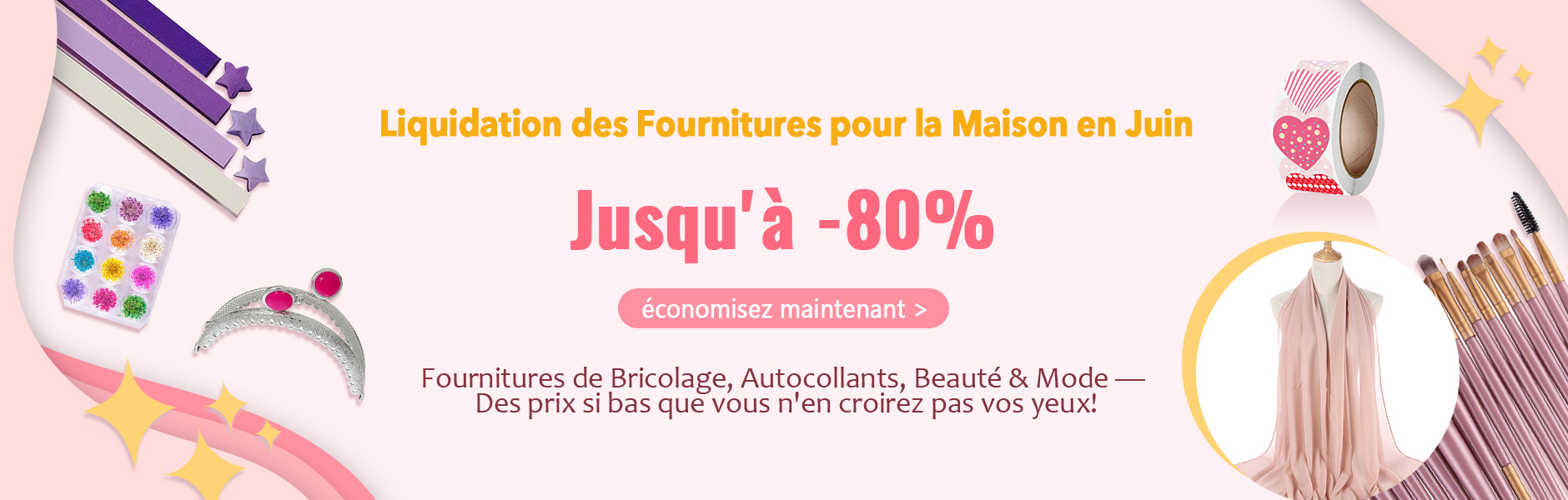Liquidation de Fournitures pour la Maison