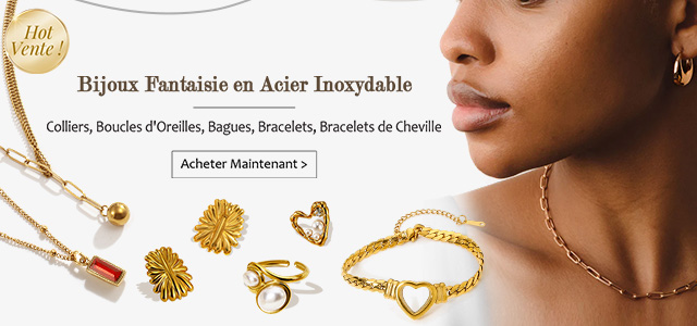 Bijoux Fantaisie en Acier Inoxydable